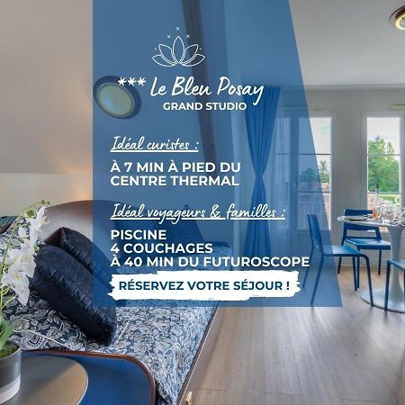 Grand Studio Le Bleu Posay La Roche-Posay Eksteriør billede