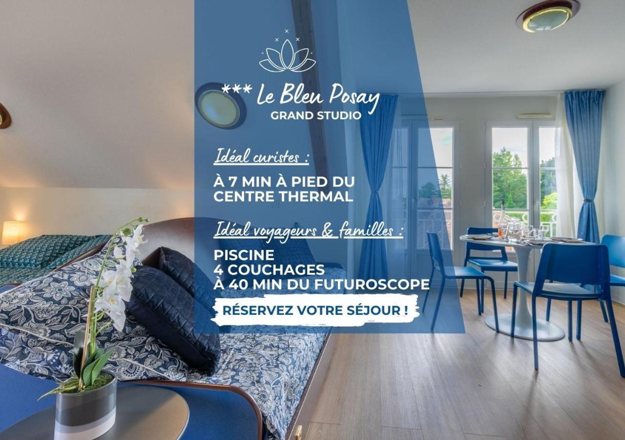 Grand Studio Le Bleu Posay La Roche-Posay Eksteriør billede